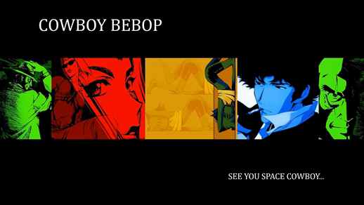 LiveWallpapers4Free.com | Cowboy Bebop | Feed with Characters HD - Live Wallpaper